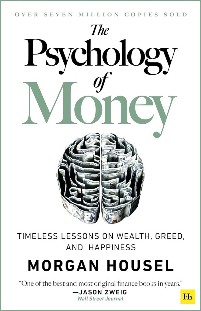 How human behavior, emotions, and psychology influence financial decision-making and wealth building
