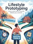 Lifestyle Prototyping: How to Test-Drive a New Life Before You&nbsp;Commit